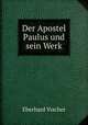 Der Apostel Paulus und sein Werk, Eberhard Vischer 