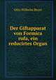 Der Giftapparat von Formica rufa, ein reducirtes Organ, Otto Wilhelm Beyer 