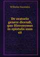 De oratorio genere dicendi, quo Hieronymus in epistulis usus sit, Wilhelm Harendza 
