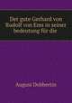 Der gute Gerhard von Rudolf von Ems in seiner bedeutung fur die ., August Dobbertin 