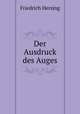 Der Ausdruck des Auges, Friedrich Hersing 