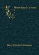 Mount Royal : a novel. 3, M. E. Braddon 