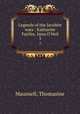 Legends of the Jacobite wars : Katharine Fairfax, Isma O`Neil. 3, Maunsell, Thomasine 