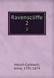 Ravenscliffe. 2, Marsh-Caldwell, Anne, 1791-1874 