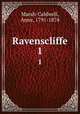 Ravenscliffe. 1, Marsh-Caldwell, Anne, 1791-1874 