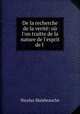 De la recherche de la verite: ou l