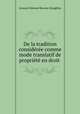 De la tradition consideree comme mode translatif de propriete en droit ., Armand Edmond Bouvier-Bangillon 