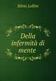Della infermita di mente ., Silvio Lollini 
