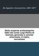 Delle scoperte archeologiche fatte dal conte Luigi Palma di Cesnola, generale e console americano, in Cipro; narrazione, De-Agostini, Giovacchino, 1807-1877 
