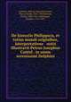 De historiis Philippicis, et totius mundi originibus, interpretatiene & notis illustravit Petrus Josephus Cantel . in usum serenissimi Delphini, Justinus, Marcus Junianus,Cantel, Pierre Joseph, 1645-1684,Durand, David, 1680-1763. ed,Bongars, Jacques, 1554-1612 