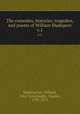 The comedies, histories, tragedies, and poems of William Shakspere. v.1, Shakespeare, William, 1564-1616,Knight, Charles, 1791-1873 