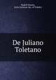 De Juliano Toletano, Rudolf Hanow, Saint Julianus (bp. of Toledo) 