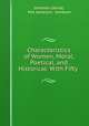 Characteristics of Women, Moral, Poetical, and Historical: With Fifty ., Jameson (Anna), Mrs Jameson, Jameson 