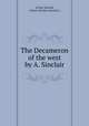 The Decameron of the west by A. Sinclair., Arthur Sinclair, Arthur Sinclair (novelist.) 