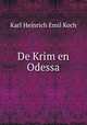 De Krim en Odessa, Karl Heinrich Emil Koch 