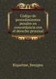 Co?digo de procedimientos penales en concordancia con el derecho procesal, Riquelme, Benigno 