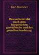 Das sachenrecht nach dem burgerlichen gesetzbuche und der grundbuchordnung ., Karl Maenner 
