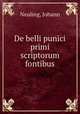 De belli punici primi scriptorum fontibus, Neuling, Johann 