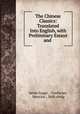 The Chinese Classics: Translated Into English, with Preliminary Essays and ., James Legge , Confucius, Mencius , Shih ching 