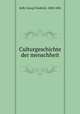 Culturgeschichte der menschheit, Kolb, Georg Friedrich, 1808-1884 