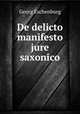 De delicto manifesto jure saxonico, Georg Eschenburg 
