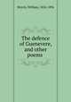 The defence of Guenevere, and other poems, Morris, William, 1834-1896 