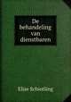 De behandeling van dienstbaren, Elise Schiotling 