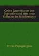 Codex Laurentianus von Sophokles und eine neue Kollation im Scholientexte, Petros Papageorgiou 