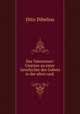 Das Vaterunser: Umrisse zu einer Geschichte des Gebets in der alten und ., Otto Dibelius 