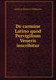 De carmine Latino quod Pervigilium Veneris inscribitur, Gustavus Henricus Heidtmann 