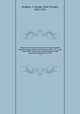 Documentary history of education in Upper Canada from the passing of the Constitutional act of 1791 to the close of Rev. Dr. Ryerson`s administration of the Education Department in 1876. 9, Hodgins, J. George (John George), 1821-1912 