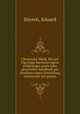 Chemische fabrik. Ein auf 33ja?hrige durchaus eigene erfahrungen gestu?tztes practisches handbuch zur fabrikma?ssigen darstellung chemischer pra?parate, Stieren, Eduard 