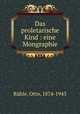 Das proletarische Kind : eine Mongraphie, Otto Ruhle 