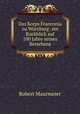 Das Korps Franconia zu Wurzburg: ein Ruckblick auf 100 Jahre seines Bestehens, Robert Maurmeier 