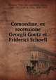 Comoediae, ex recensione Georgii Goetz et Friderici Schoell, Titus Maccius Plautus 