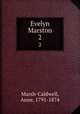Evelyn Marston. 2, Marsh-Caldwell, Anne, 1791-1874 