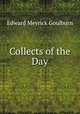 Collects of the Day, Goulburn Edward Meyrick 