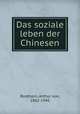 Das soziale leben der Chinesen, Rosthorn, Arthur von, 1862-1945 