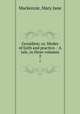 Geraldine; or, Modes of faith and practice. : A tale, in three volumes.. 2, Mackenzie, Mary Jane 