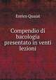 Compendio di bacologia presentato in venti lezioni, Enrico Quajat 