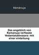 Das angeblich von Ramanuja verfasste Vedantatattvasara: mit einer einleitung ., Ramanuja 