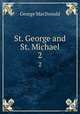 St. George and St. Michael. 2, MacDonald George 