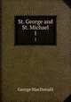 St. George and St. Michael. 1, MacDonald George 