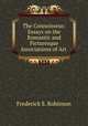 The Connoisseur: Essays on the Romantic and Picturesque Associations of Art ., Frederick S. Robinson 