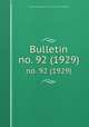 Bulletin. no. 92 (1929), Smithsonian Institution. Bureau of American Ethnology 