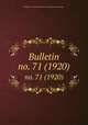 Bulletin. no. 71 (1920), Smithsonian Institution. Bureau of American Ethnology 