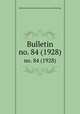 Bulletin. no. 84 (1928), Smithsonian Institution. Bureau of American Ethnology 