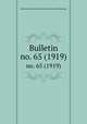 Bulletin. no. 65 (1919), Smithsonian Institution. Bureau of American Ethnology 