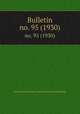 Bulletin. no. 95 (1930), Smithsonian Institution. Bureau of American Ethnology 
