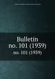 Bulletin. no. 101 (1939), Smithsonian Institution. Bureau of American Ethnology 